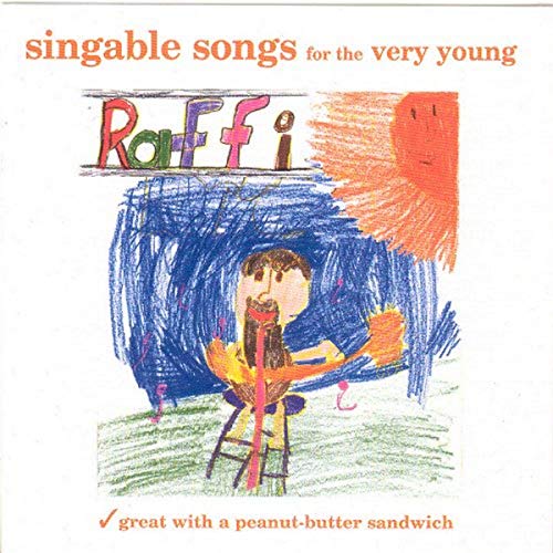CD cover for Raffi’s “Singable Songs For The Very Young” album.