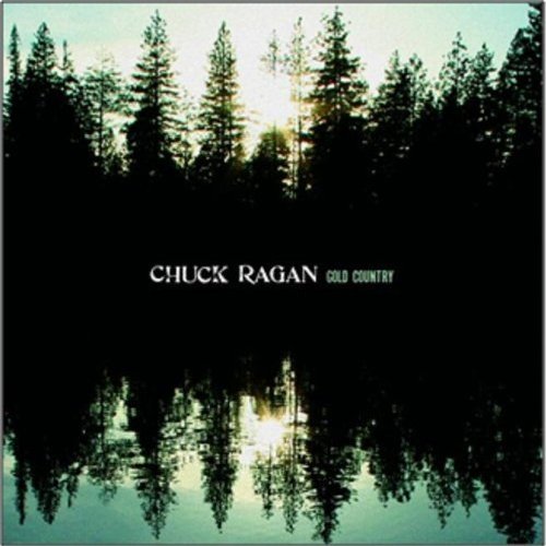 CD cover for Chuck Ragan’s “Gold Country” featuring a forest scene.