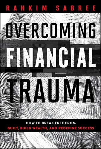 Book cover with bold text: "Overcoming Financial Trauma" and a distressed dollar bill.