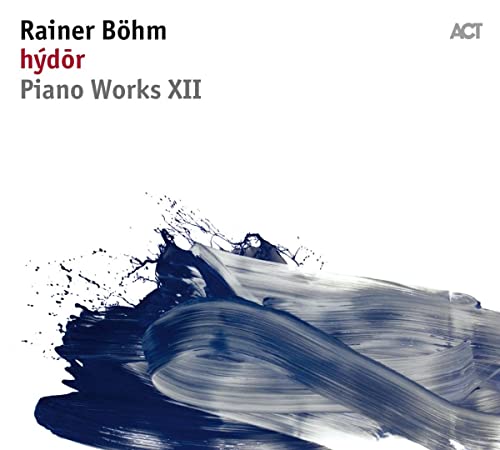 CD cover for Rainer Bohm’s “Hydor” featuring abstract blue brushstrokes.