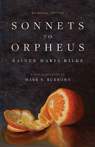 Book cover: “Sonnets to Orpheus” with oranges, dark background.