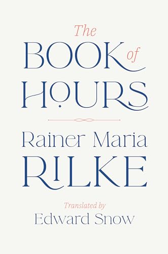 Book cover: "The Book of Hours" by Rainer Maria Rilke, white background.