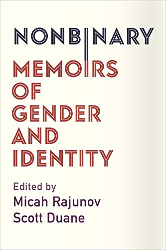 Book cover: "Nonbinary: Memoirs of Gender and Identity," red and white text.