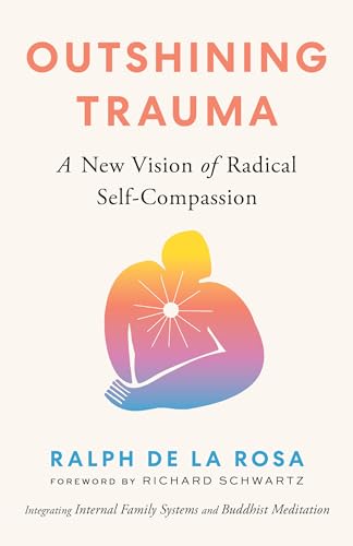 Book cover with title "Outshining Trauma" and abstract colorful illustration.