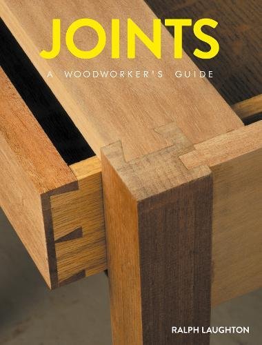 Book cover: "Joints: A Woodworker's Guide" showing a dovetail joint.