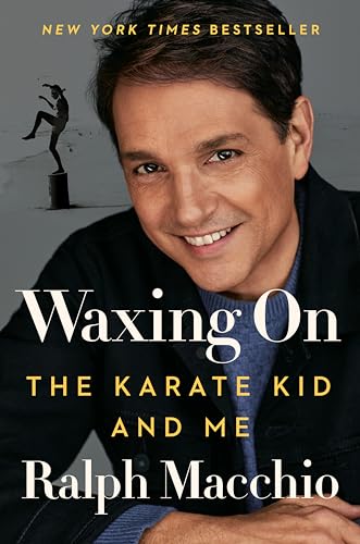 Ralph Macchio’s book cover, “Waxing On: The Karate Kid and Me.”