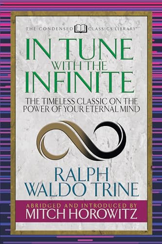 Book cover: “In Tune With the Infinite” by Ralph Waldo Trine.