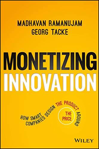 Yellow book cover with bold black and white text: "Monetizing Innovation".