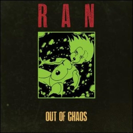 Album cover for Ran - Out Of Chaos, featuring green cartoon figure.