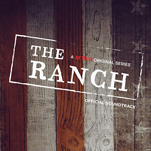 "Soundtrack cover with 'The Ranch' title on a wooden background with American flag design."