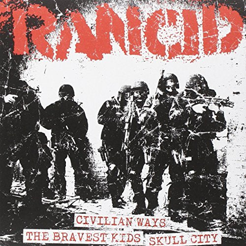 Black and white image of armed soldiers with the red Rancid logo above.