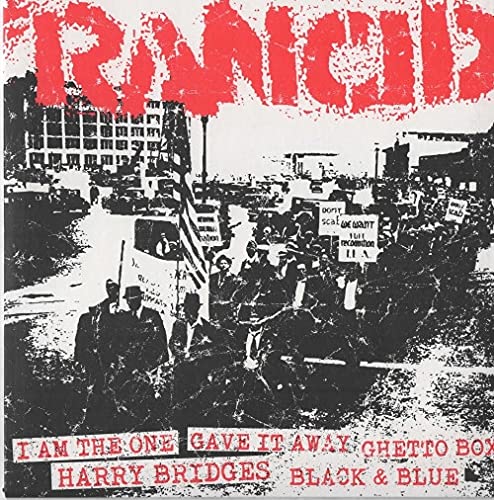Rancid vinyl cover featuring a black and white protest scene with red text overlay.