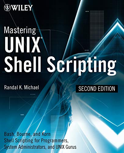 Book cover: "Mastering Unix Shell Scripting" by Randal K. Michael, second edition.