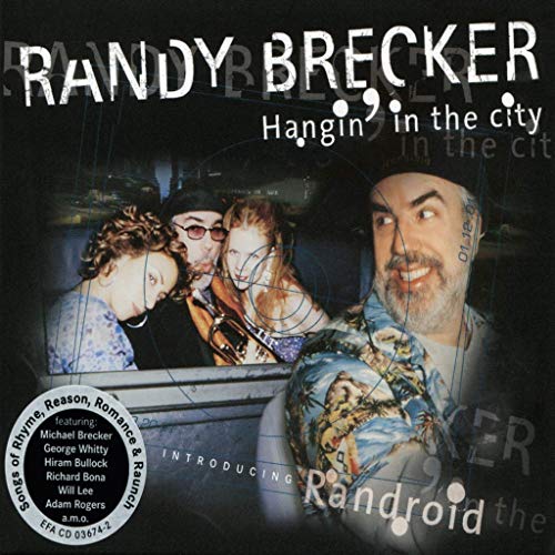 CD cover for Randy Brecker’s “Hangin’ in the City” featuring group portrait.