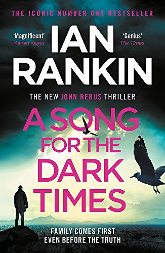 Book cover: Ian Rankin’s “A Song for the Dark Times” with a bird and figure.