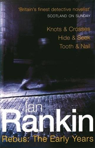 Book cover for Ian Rankin’s “Rebus: The Early Years” trilogy.