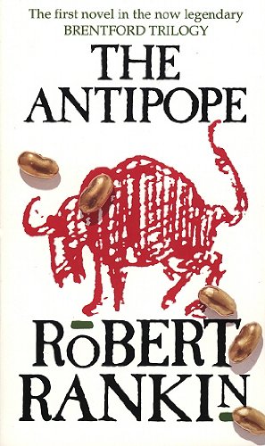 Book cover for The Antipope by Robert Rankin featuring a red bull and beans.