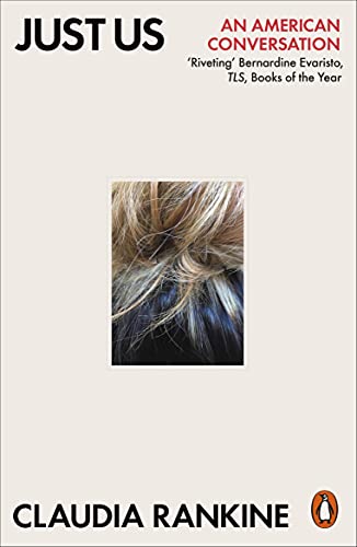 Book cover: “Just Us” by Claudia Rankine, featuring hair texture imagery.