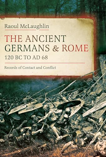 Book cover titled The Ancient Germans and Rome featuring a painting of ancient battle.