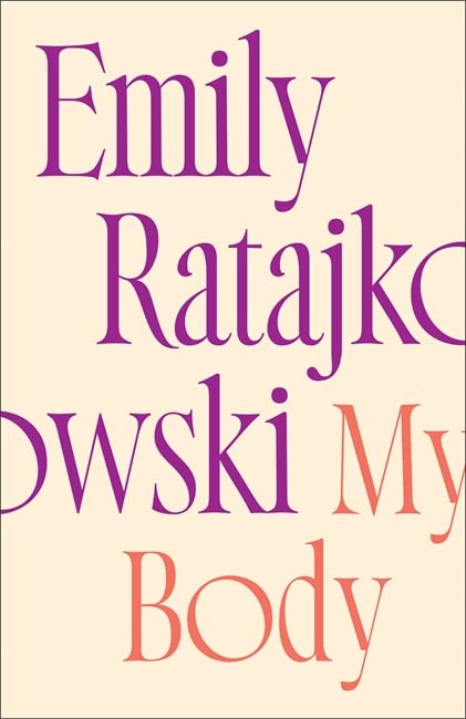 Book cover with stacked purple and orange text: "Emily Ratajkowski My Body".