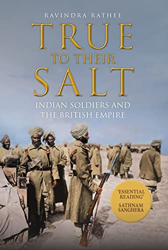 Book cover: "True to Their Salt" depicting Indian soldiers in uniform.