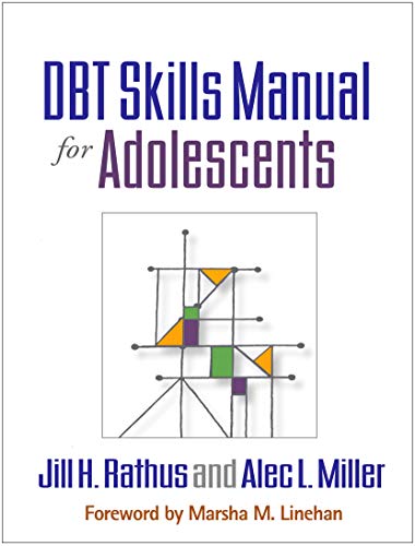 Book cover for DBT Skills Manual for Adolescents by Rathus and Miller.