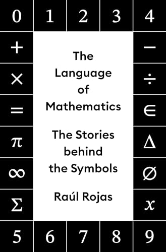 Book cover with mathematical symbols and the title "The Language of Mathematics".