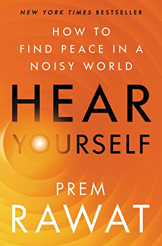 Book cover: "Hear Yourself" by Prem Rawat, orange and white design.