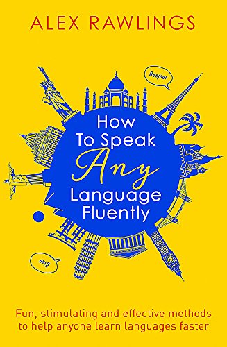 Yellow book cover with world landmarks and text: "How To Speak Any Language Fluently.