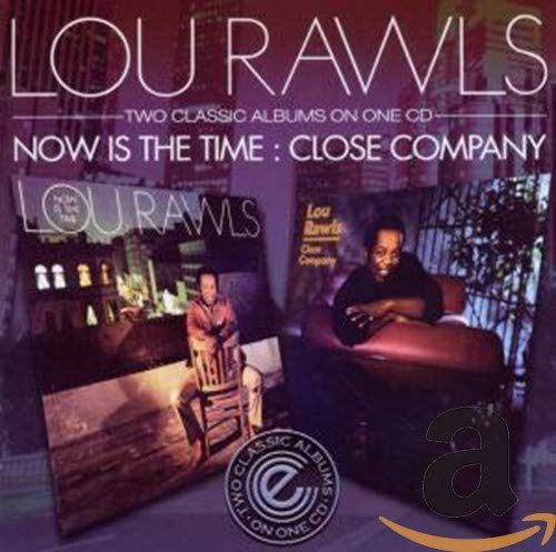 CD cover for Lou Rawls’ “Now Is The Time / Close Company.”