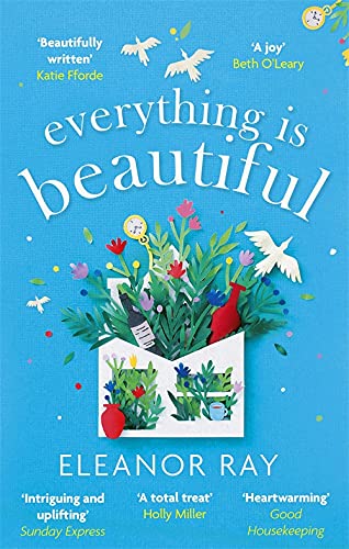 Book cover: “Everything is Beautiful” by Eleanor Ray, with floral illustrations.