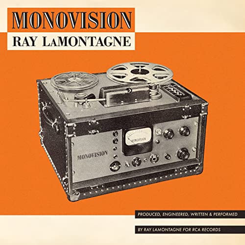Ray LaMontagne's "Monovision" CD cover featuring a vintage reel-to-reel tape recorder.