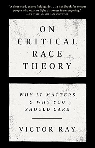 Book cover: "On Critical Race Theory" by Victor Ray, white textured background.