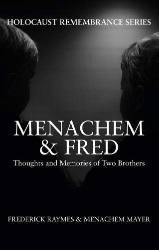 Book cover: two shadowed faces, title “Menachem & Fred”, Holocaust remembrance.
