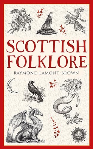 Book cover titled Scottish Folklore featuring black and white illustrations of mythical creatures and nature.