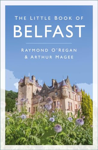Book cover: "The Little Book of Belfast" with a castle image.