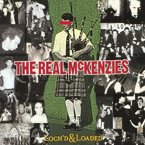 Real Mckenzies - Loch'd and Loaded  [VINYL]
