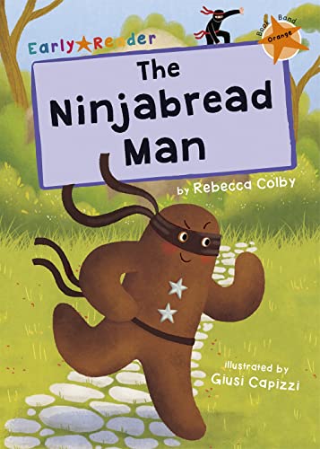 Book cover featuring a gingerbread ninja running on a path in a field.