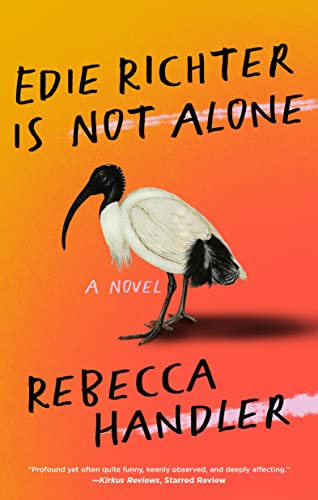 Book cover: "Edie Richter Is Not Alone" with an ibis and orange background.