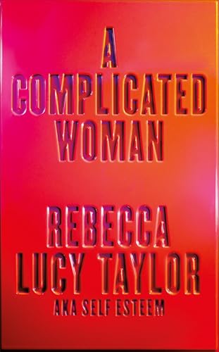 Red book cover with embossed title: "A Complicated Woman" by Rebecca Lucy Taylor.