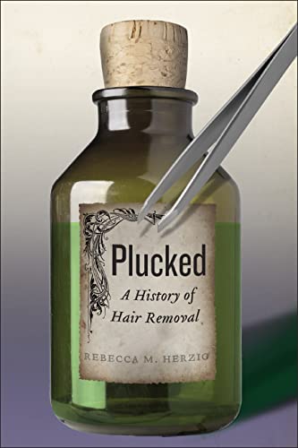 Book cover: "Plucked," featuring tweezers and a vintage bottle.