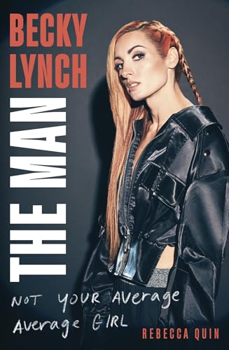 Book cover featuring Becky Lynch with red hair wearing a black jacket against grey.
