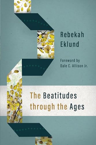 Book cover: "The Beatitudes Through the Ages" by Rebekah Eklund, with leaf imagery.
