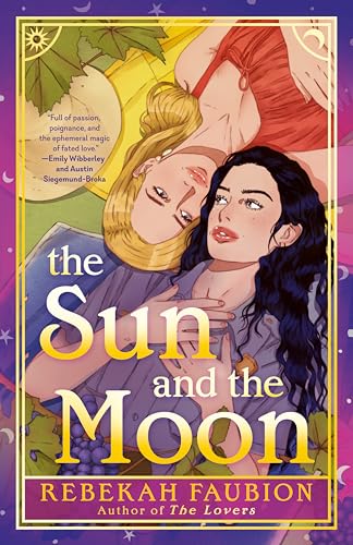 Book cover depicting two women embracing, titled “The Sun and the Moon.”