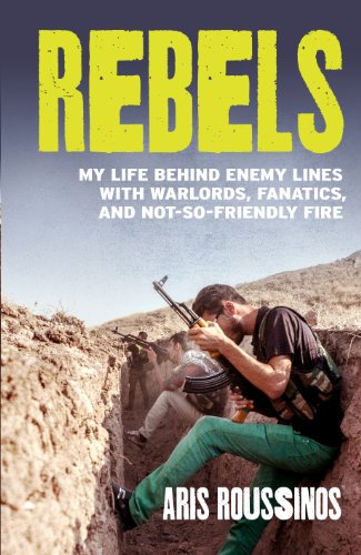Book cover: "Rebels" depicts armed figures in a dusty trench.