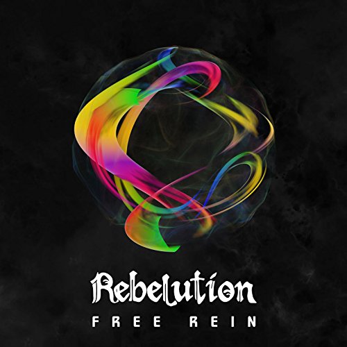 Black background with swirling rainbow shapes and white "Rebelution Free Rein" text below.