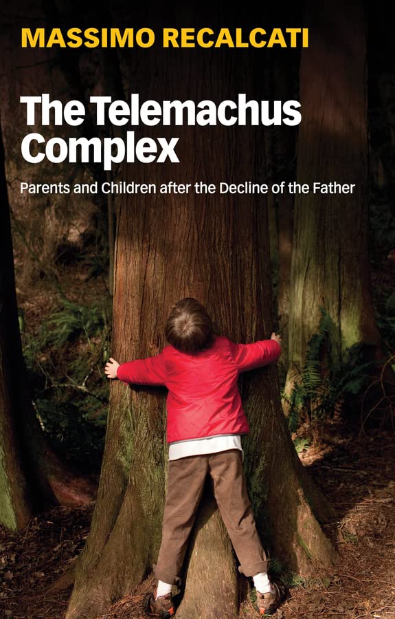 Book cover with a child hugging a large tree, titled “The Telemachus Complex.”