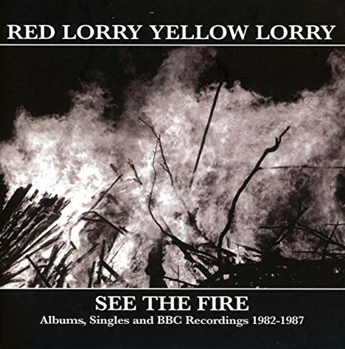 Album cover for Red Lorry Yellow Lorry featuring a black and white bonfire image.