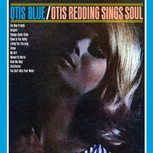 Otis Blue album cover featuring a close-up portrait of Otis Redding.