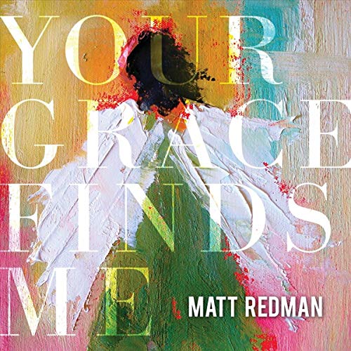 CD cover for Matt Redman’s “Your Grace Finds Me (Live)” featuring painted portrait.